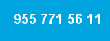 955 771 56 11